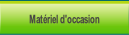 Matériel d'occasion.